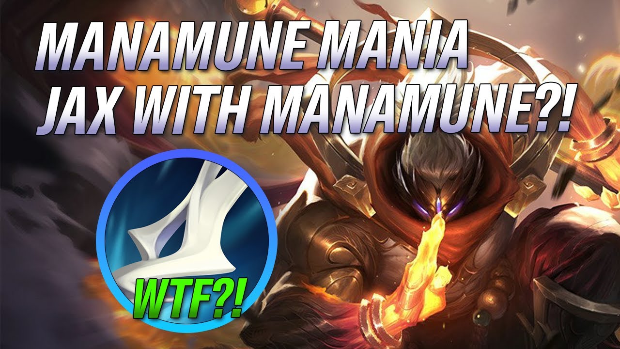 MANAMUNE JAX?! IM BUILDING RANDOM ITEMS! JAX WILD RIFT GAMEPLAY
