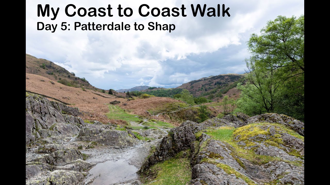 My Coast to Coast Walk 2023 - Day 5 : Patterdale to Shap