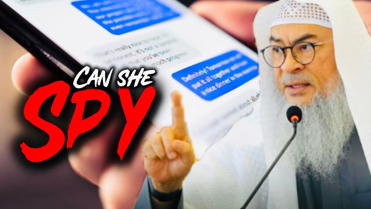 Is a Wife Allowed To SPY on her Husband