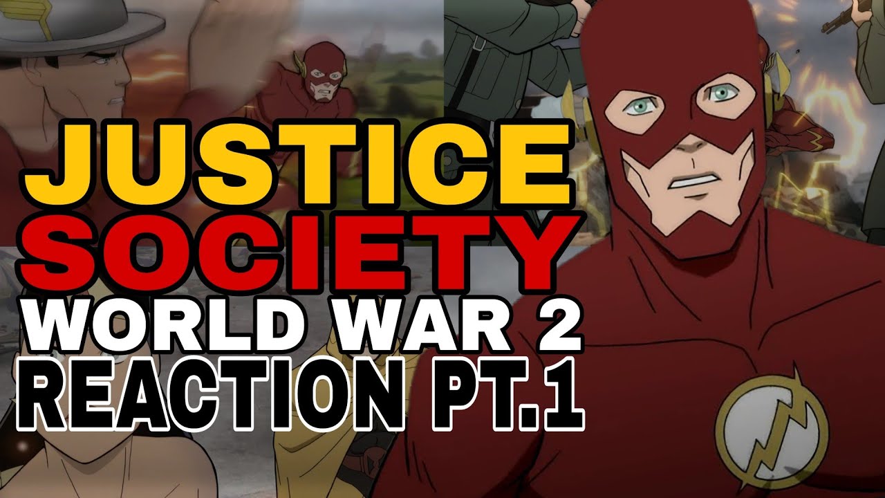 Justice Society World War 2 Reaction Part 1 | Barry Allen The Flash Meets The JSA!!