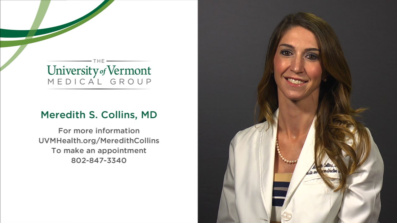Meredith Collins, MD, Plastic Surgeon - Colchester, VT, The UVM Medical Center