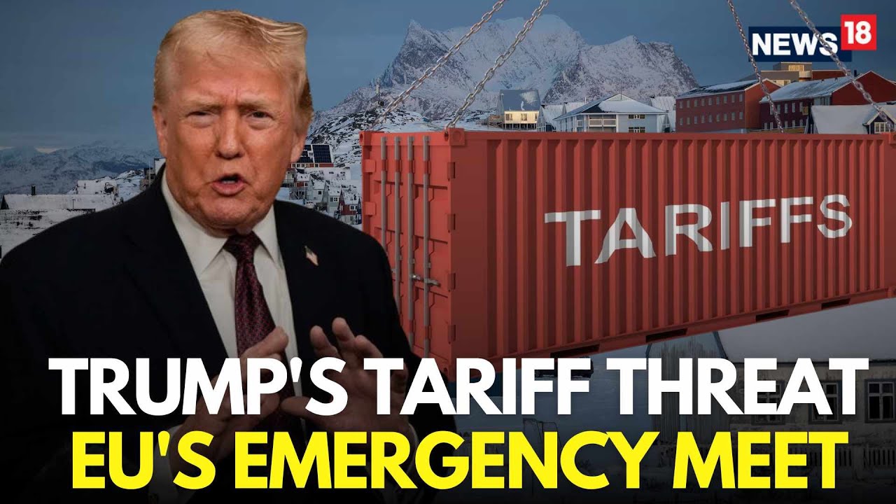 LIVE | EU Holds Emergency Meeting After Trump Threatens Greenland Tariffs | Trump Greenland | N18G