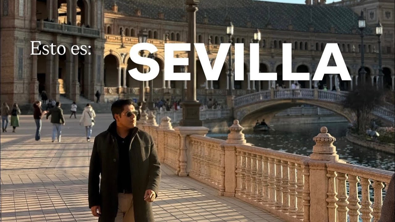 SEVILLA - La experiencia más española que he vivido