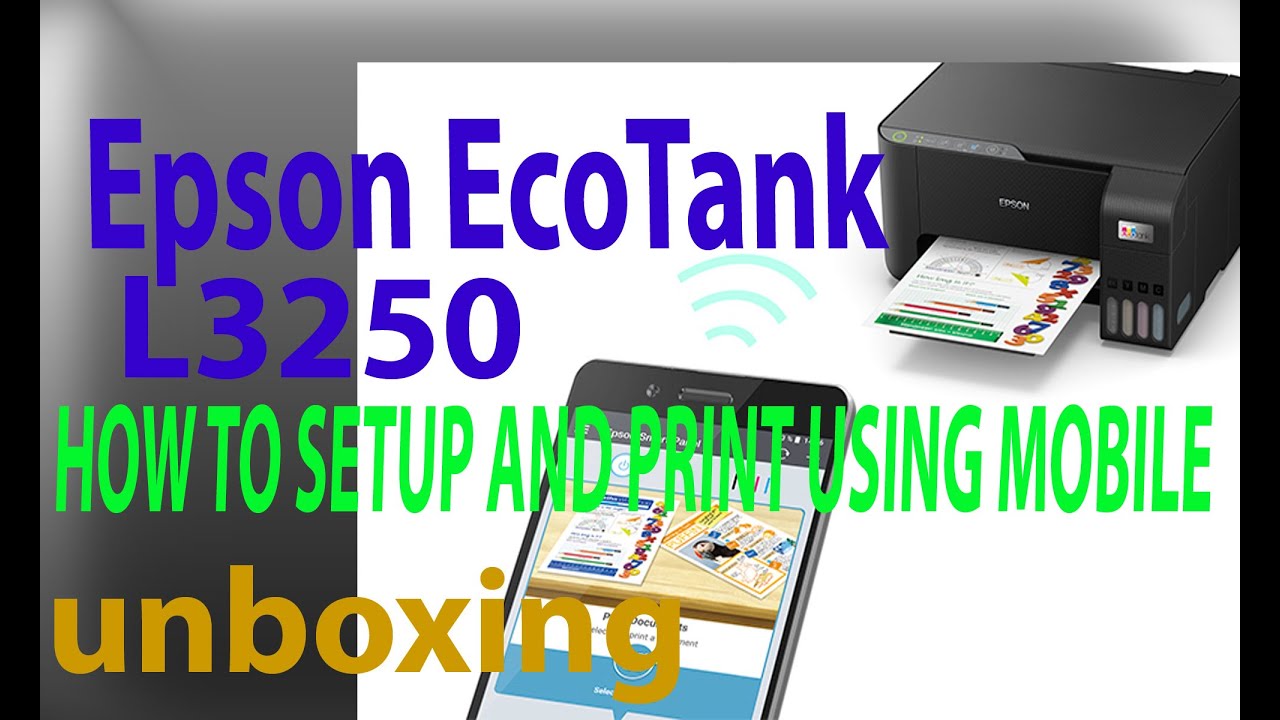 Uboxing | How to Setup and Print using cellphone  with Epson L3250 |  #epson  #epsonL3250