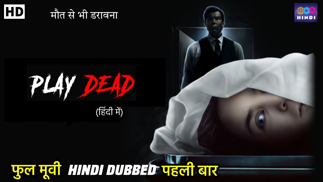 Play Dead | Hindi Dubbed Full Movie | Horror Thriller Movie | Superhit Hindi Dubbed Mystery Movie