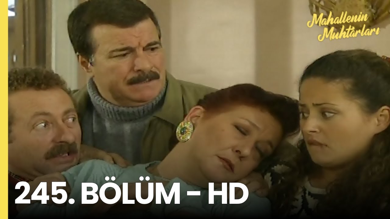 Mahallenin Muhtarları 245. Bölüm - HD