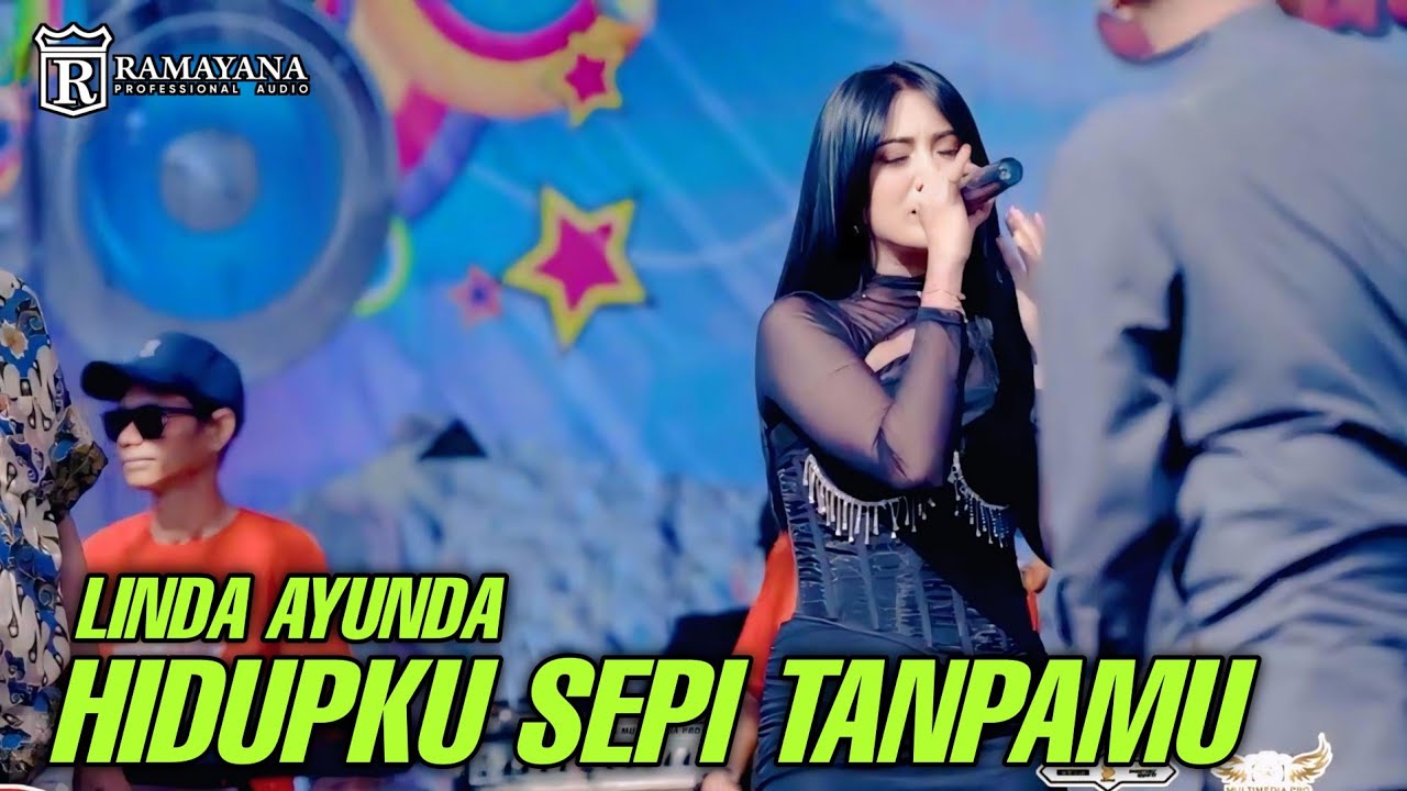 HIDUPKU SEPI TANPAMU - LINDA AYUNDA - LIVE SIMPATIK MUSIC RAMAYANA AUDIO DLUWANG ABADI DUWE GAWE