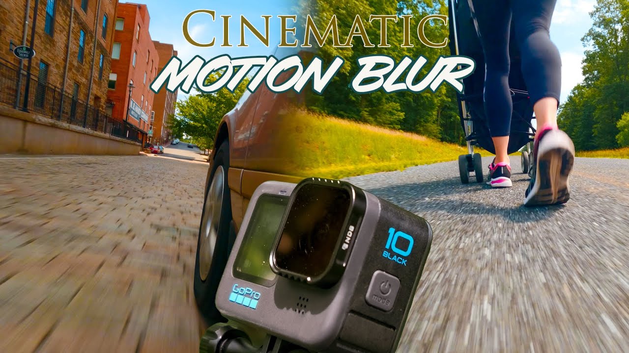 GOPRO ND FILTERS GUIDE | WHY & HOW for AMAZING CINEMATIC MOTION BLUR