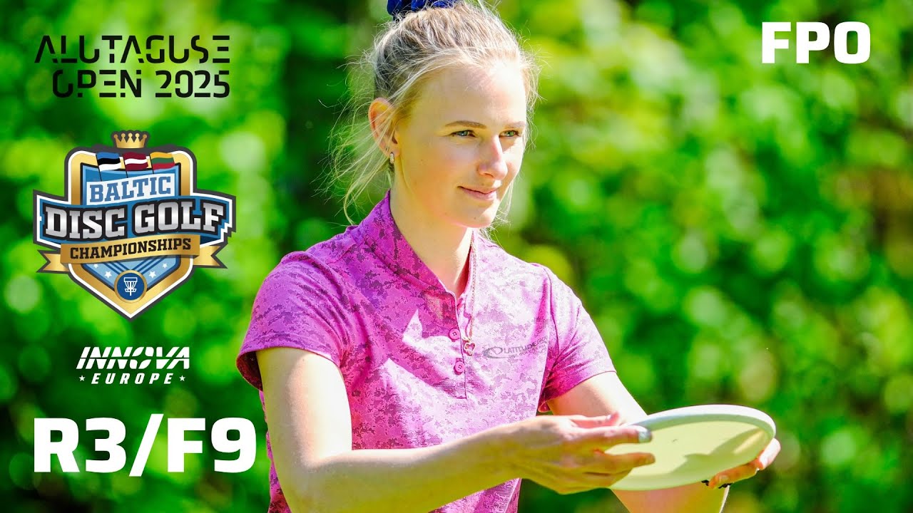 ALUTAGUSE OPEN BALTIC DISC GOLF CHAMPIONSHIPS 2025 FPO FINAL FRONT 9