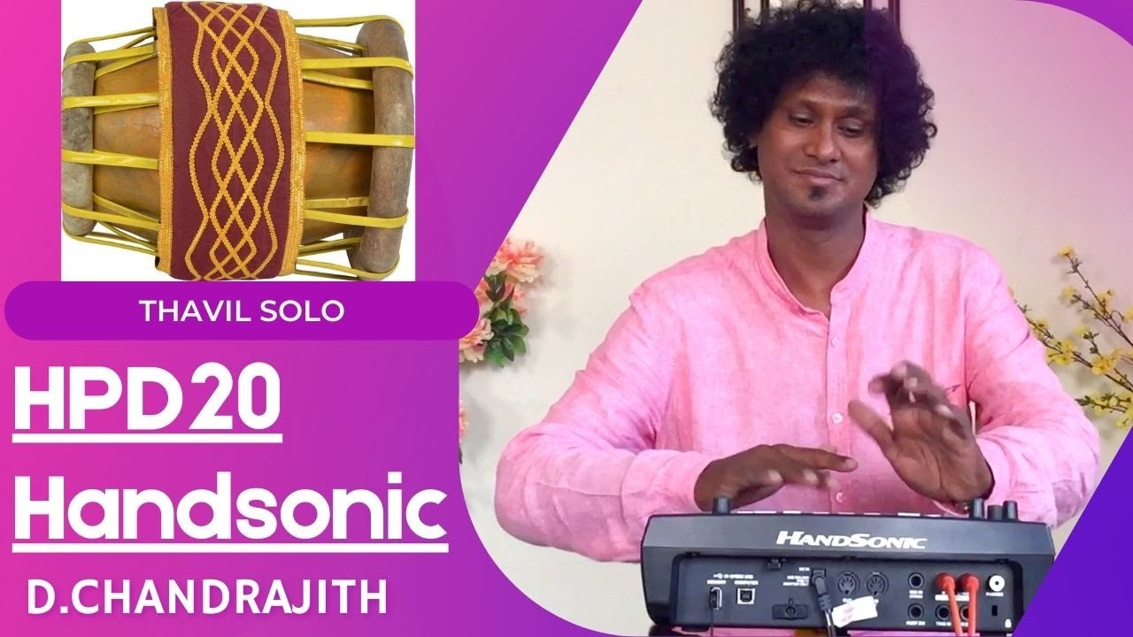 Roland HPD 20 Handsonic Playing Thavil Solo Indian Percussion Feat. TablaMan :D.Chandrajith