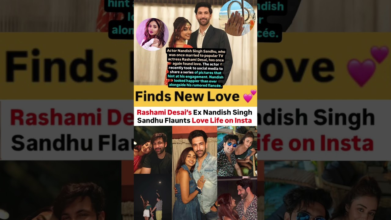 Rashmi Desai ex husband Nandish singh sandhu finds love again & flaunts love life 