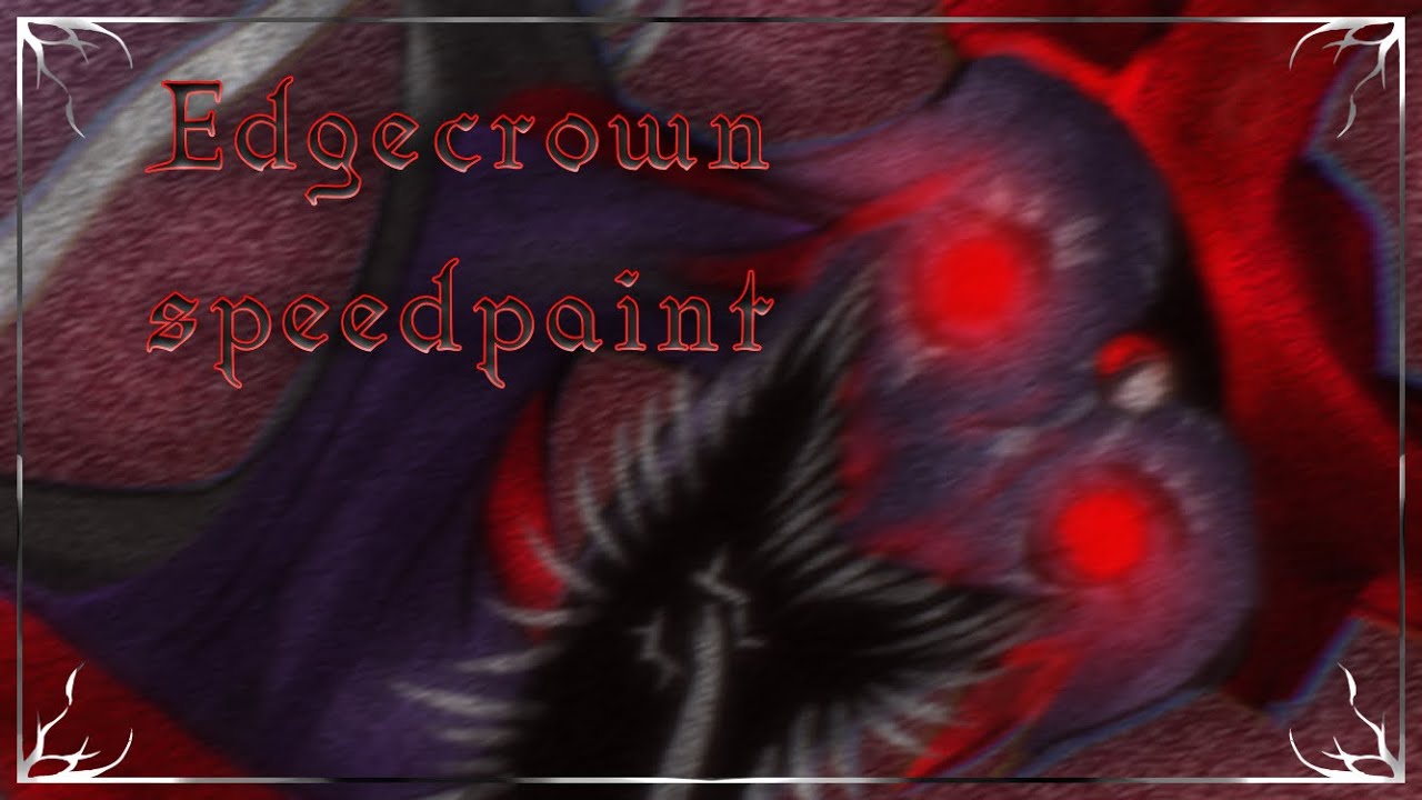 Edgecrown/Starecrown Speedpaint (Ibispaint x)