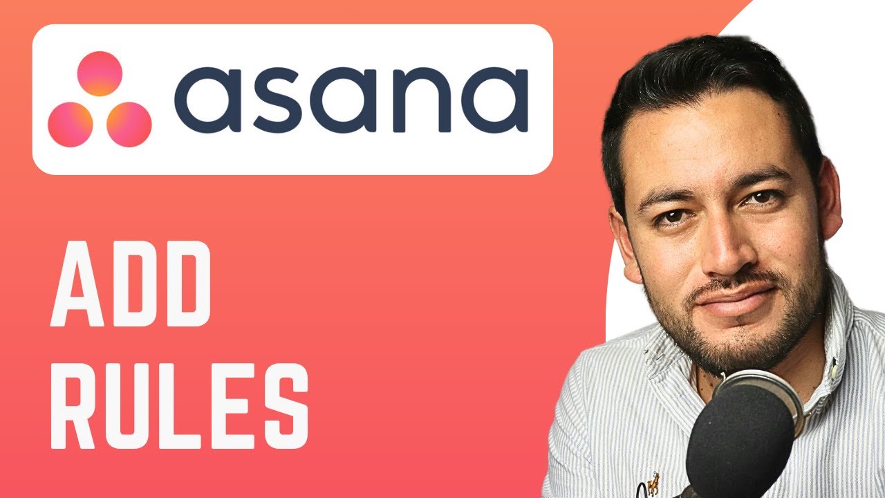 So f&uuml;gen Sie Regeln in Asana hinzu | Erstellen Sie eine Regel-Setup-Automatisierung | Asana-Tutorial