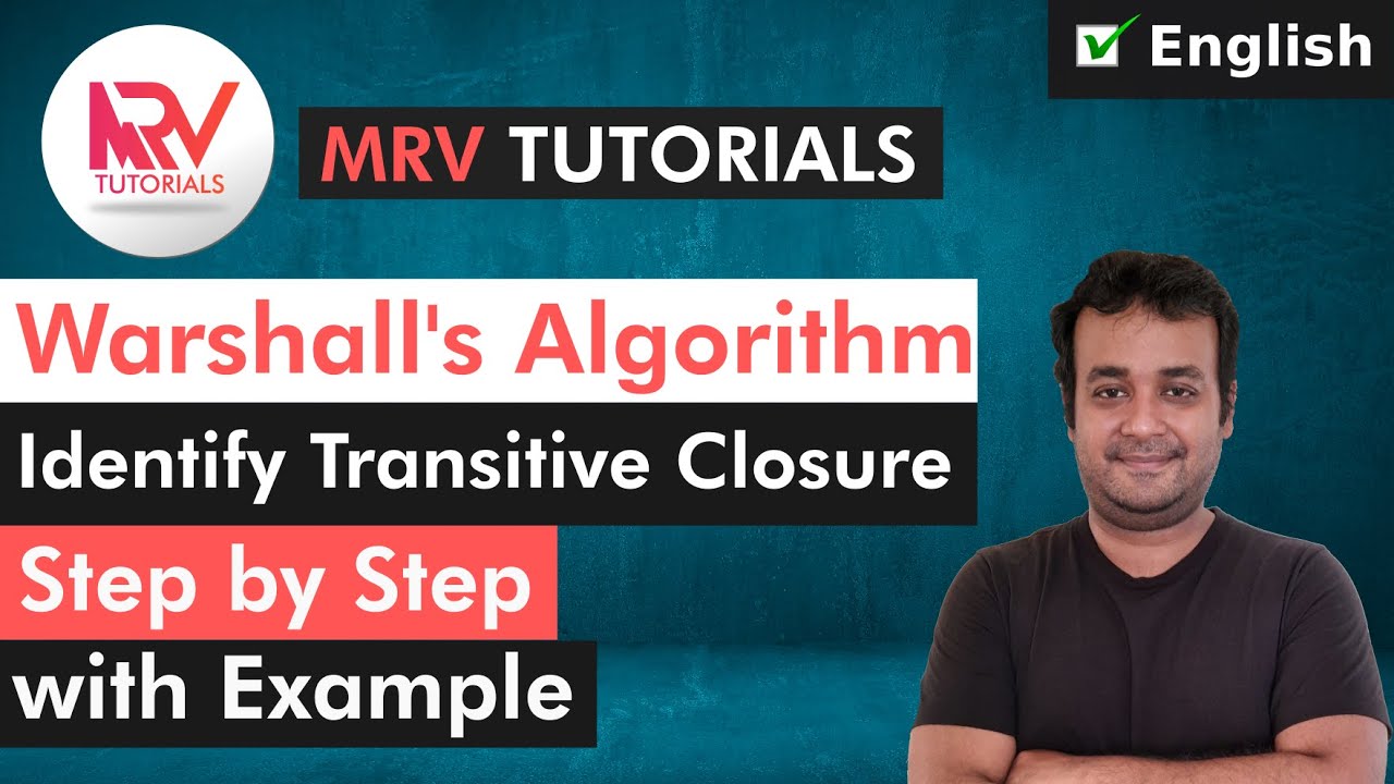 Warshall's Algorithm | Identify transitive closure | Dynamic Programming