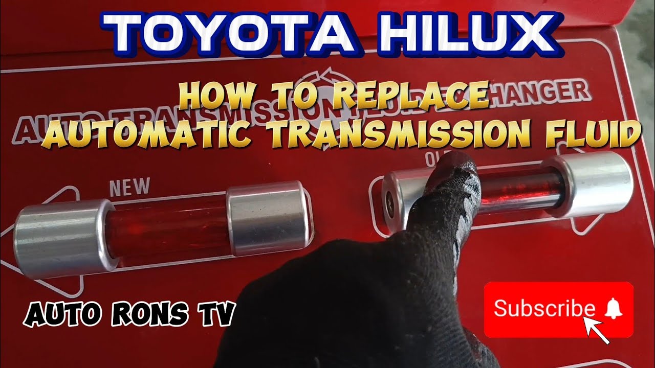 TOYOTA HILUX HOW TO REPLACE AUTOMATIC TRANSMISSION FLUID