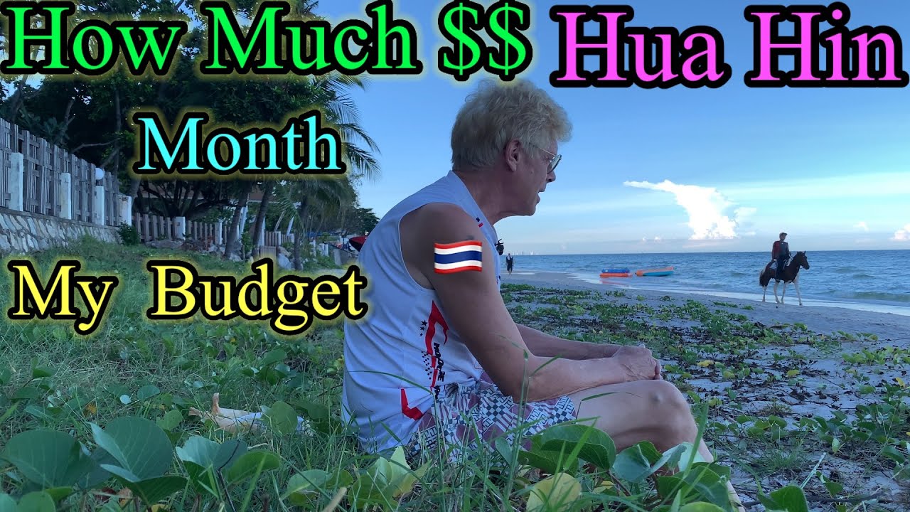 Мой месячный бюджет на проживание в Хуа Хине, Таиланд 🇹🇭