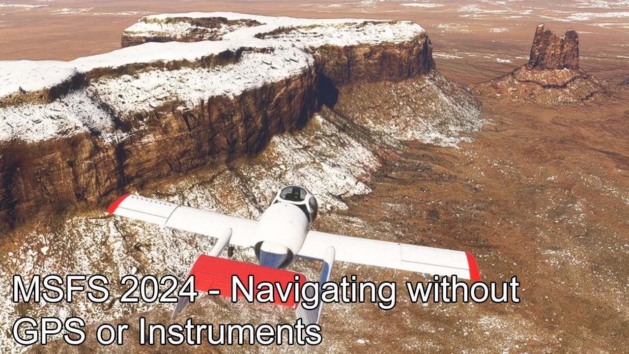 MSFS 2024 — Навигация без GPS и приборов