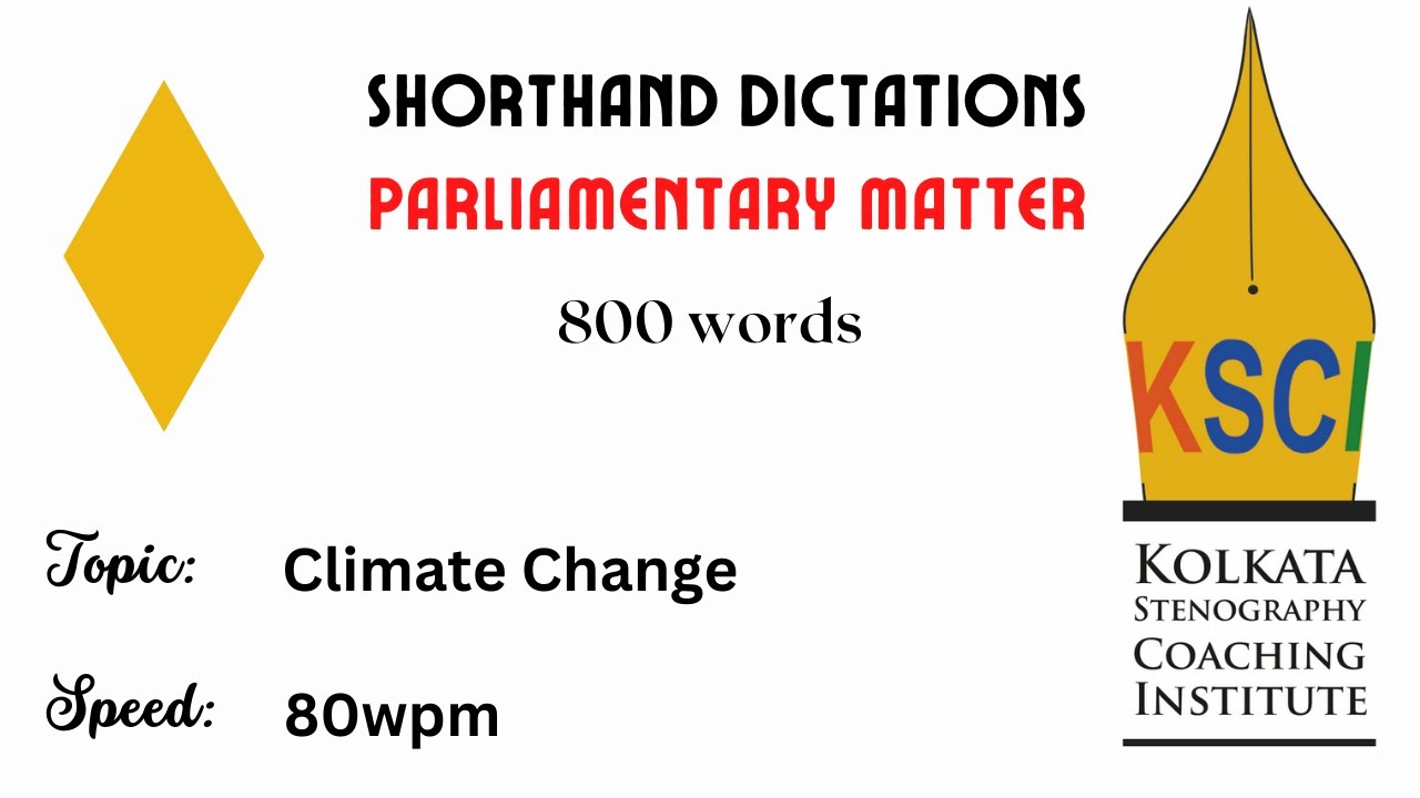 Parliamentary Matter Dictation: Climate Change – 80-85 wpm SSC, FCI, KVS, CRPF, DRDO, JNU