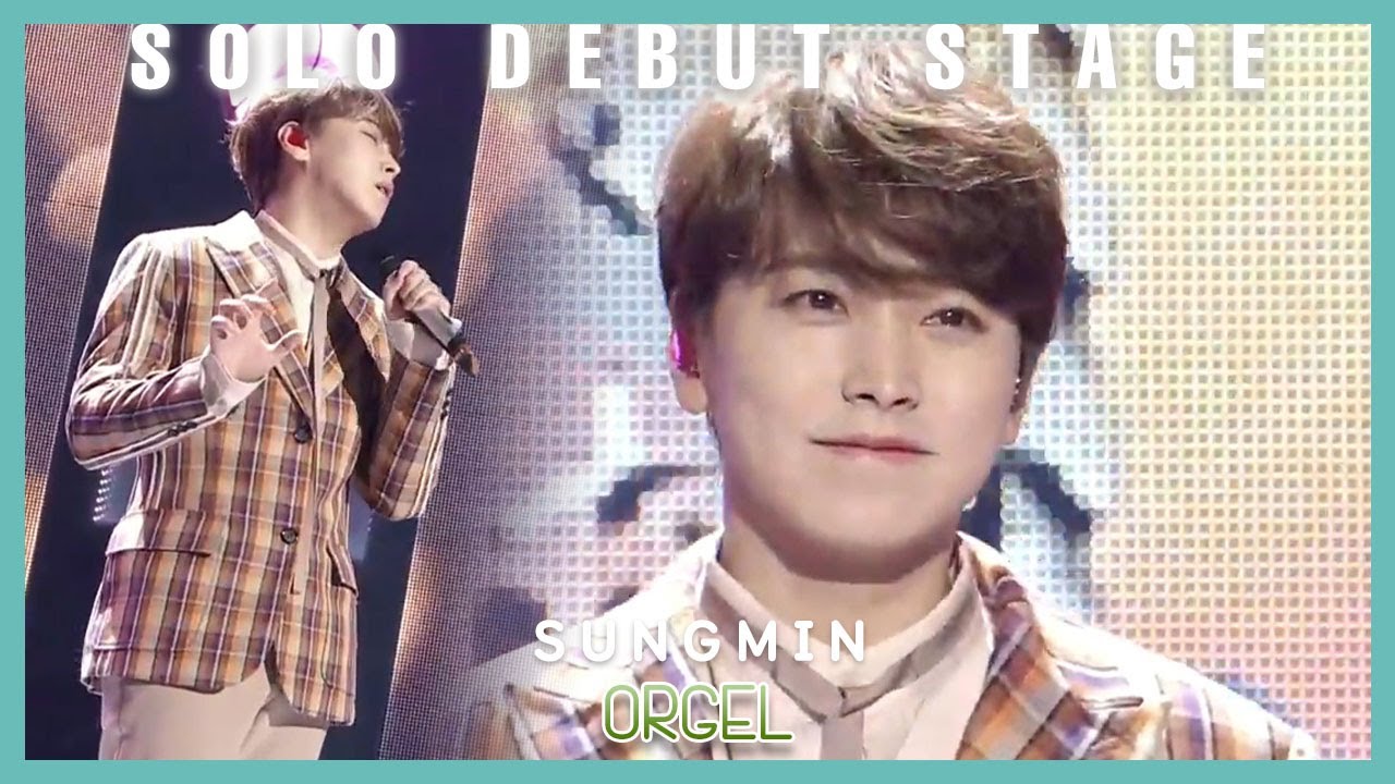 [Solo Debut] SUNGMIN - Orgel , 성민 - 오르골 Show Music core 20191207