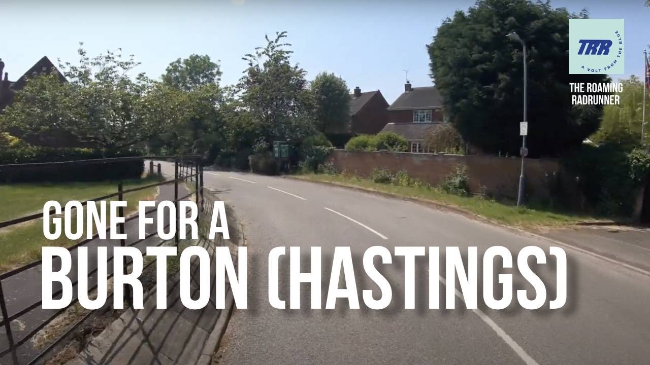 Gone For A Burton (Hastings) | Roaming Radrunner