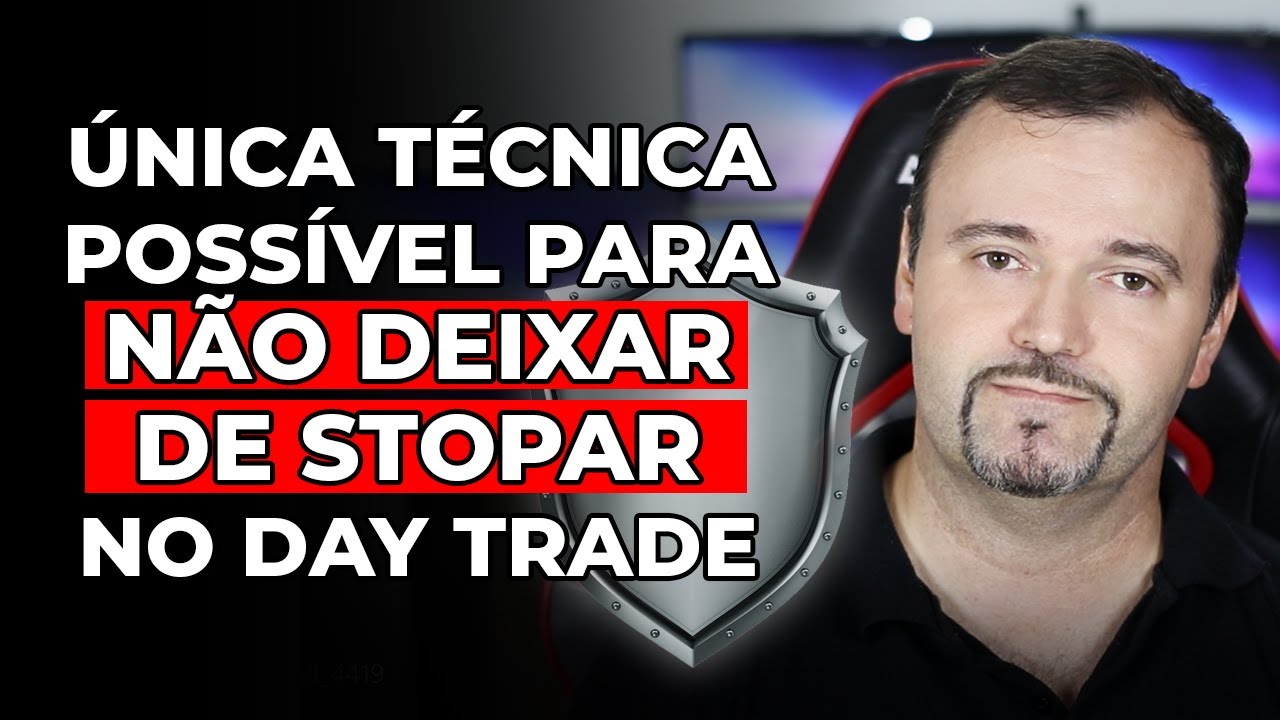 A &Uacute;NICA T&eacute;cnica POSS&Iacute;VEL para n&atilde;o deixar de Stopar no day trade