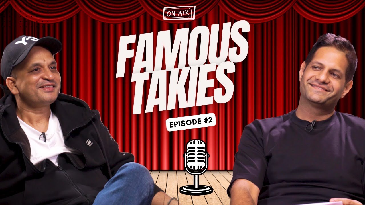 Famous Talkies #E2 Full Podcast