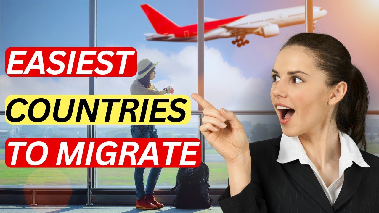 5 Easiest Countries to Immigrate to in 2025 (No Hassle!)