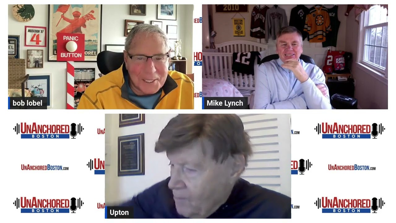 Upton Bell on UnAnchored Boston with Bob Lobel and Mike Lynch