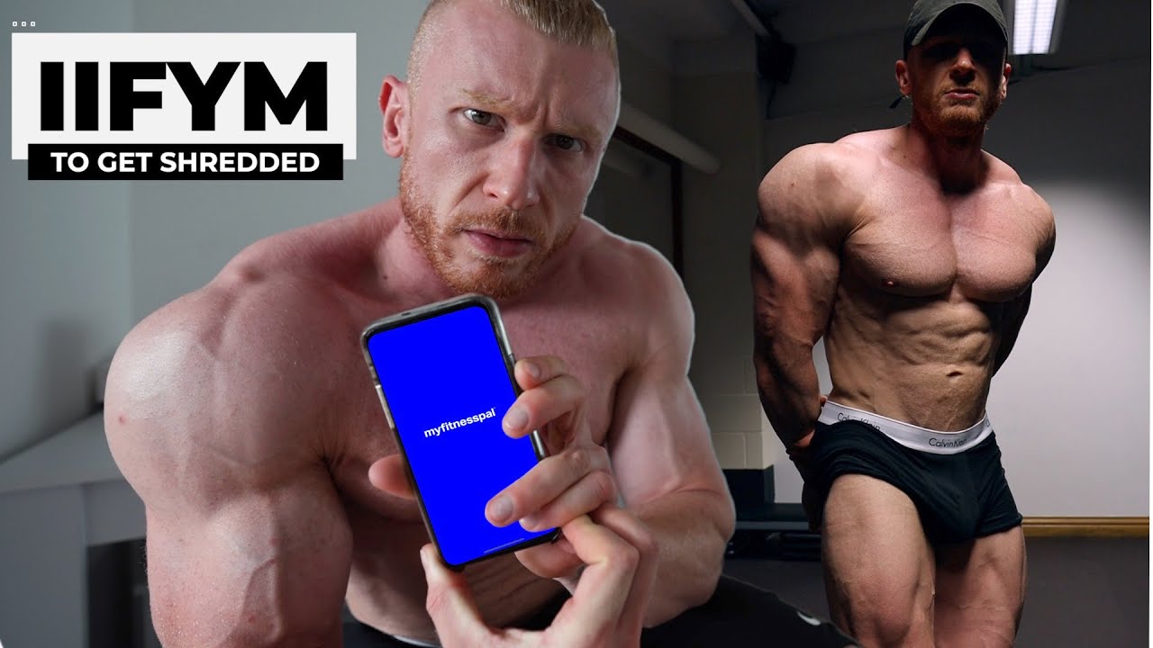 HOW TO Use MyFitnessPal To Get SHREDDED | IIFYM Dieting