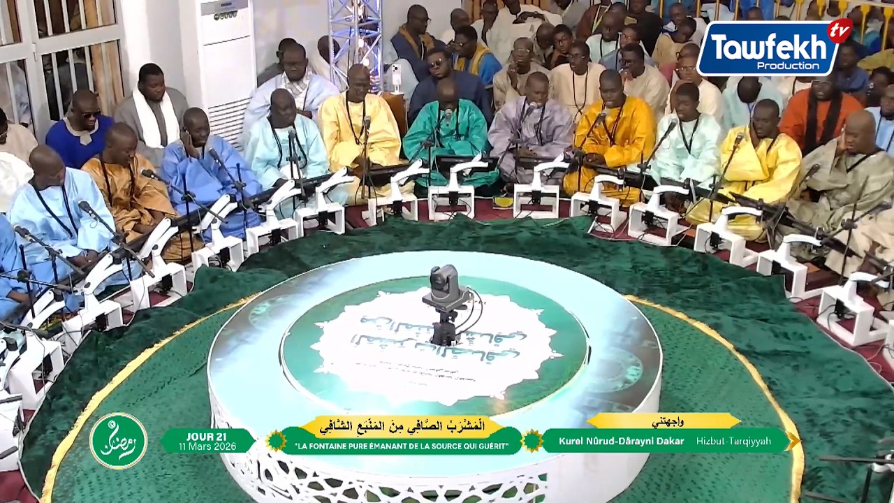Wajahatni Kurel Nûrud Dârayni Dakar Hizbut Tarqiyyah 21e Jour Ramadan 2026/2026
