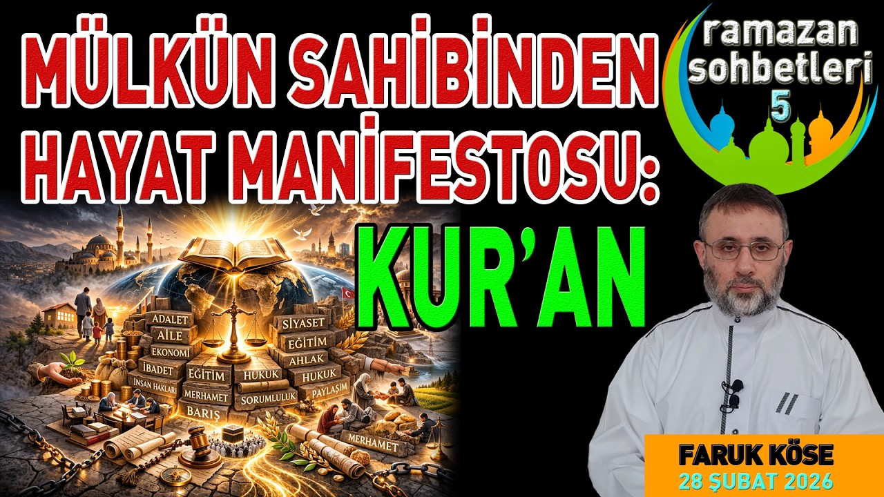 MÜLKÜN SAHİBİNDEN HAYAT MANİFESTOSU: KUR’AN