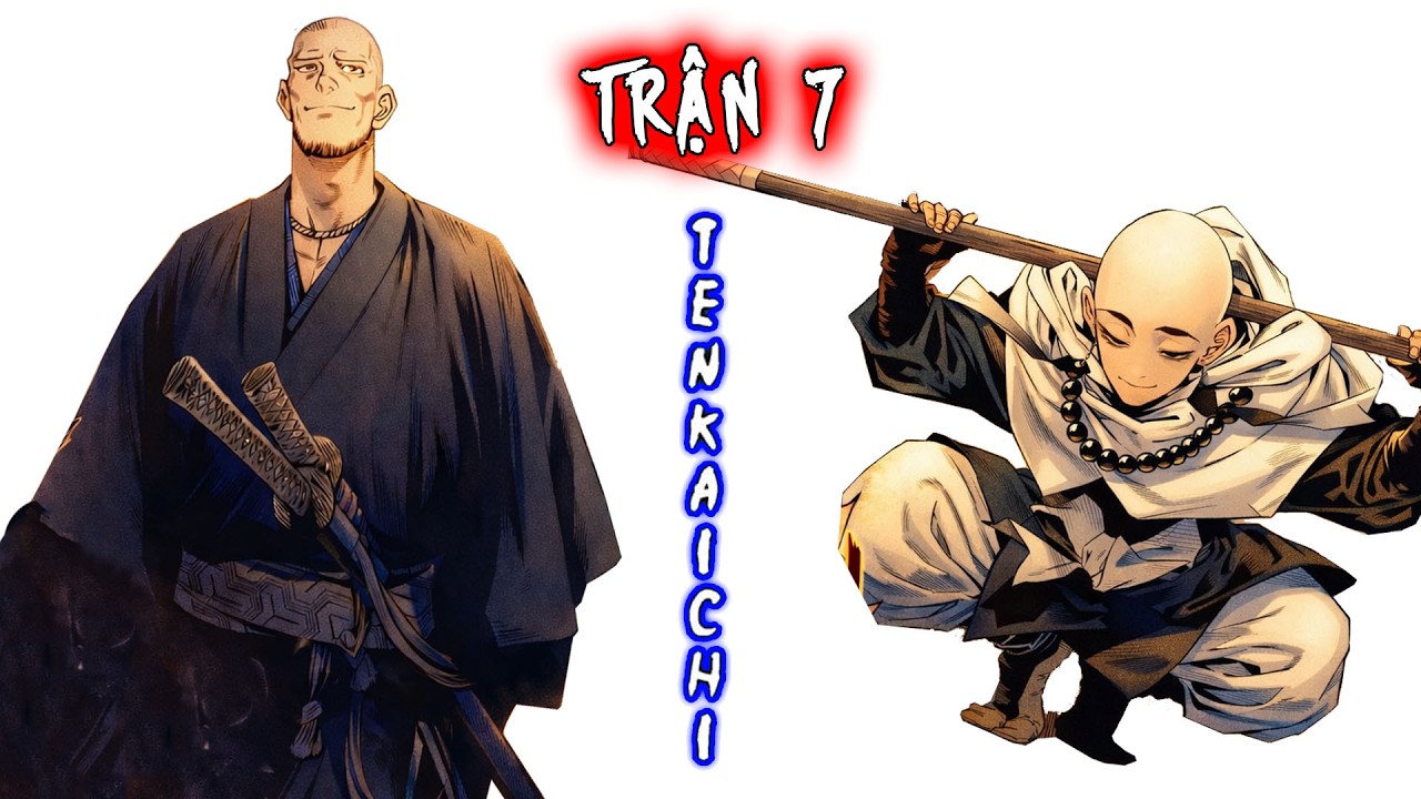 Trận 7 Tenkaichi. Jinsuke VS Inshun. Trận Đấu Của Thần Linh Thiên Tài Với Kiếm Sĩ Cày Chay