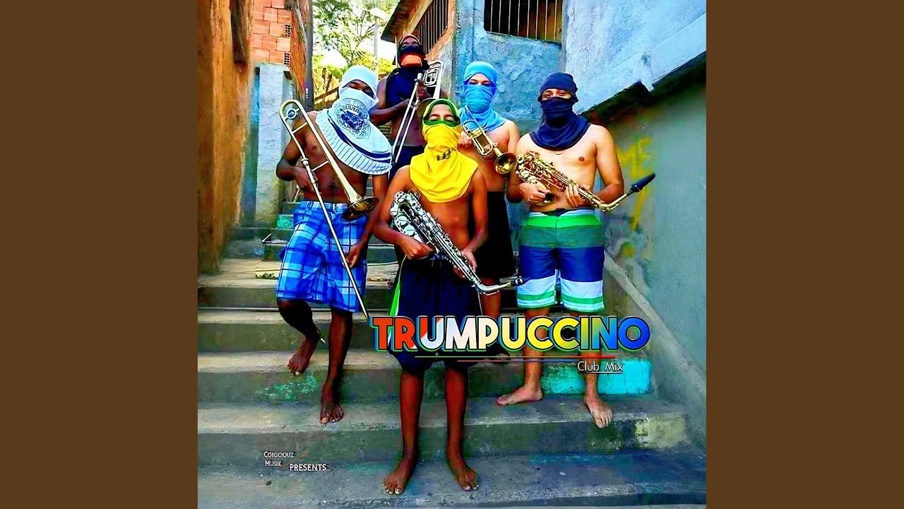 Trumpuccino (Club Mix)