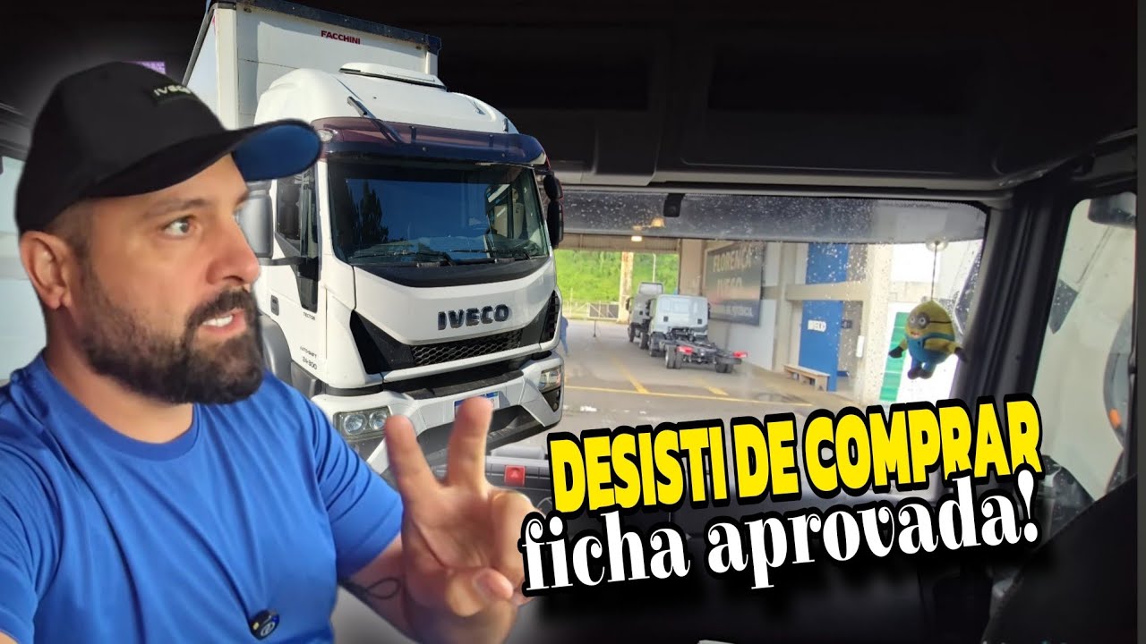 APROVOU A FICHA MAS EU DESISTI DA COMPRA DE MAIS UM TECTOR ! ENTENDA . #truckdriver #caminhão 