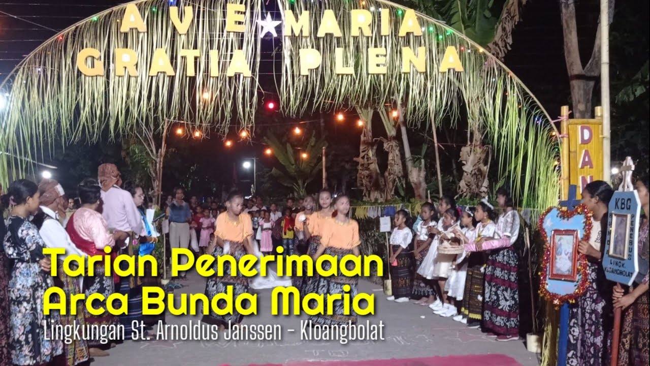 Tarian Penerimaan Arca Bunda Maria (Lingkungan St. Arnoldus Janssen - Kloangbolat)