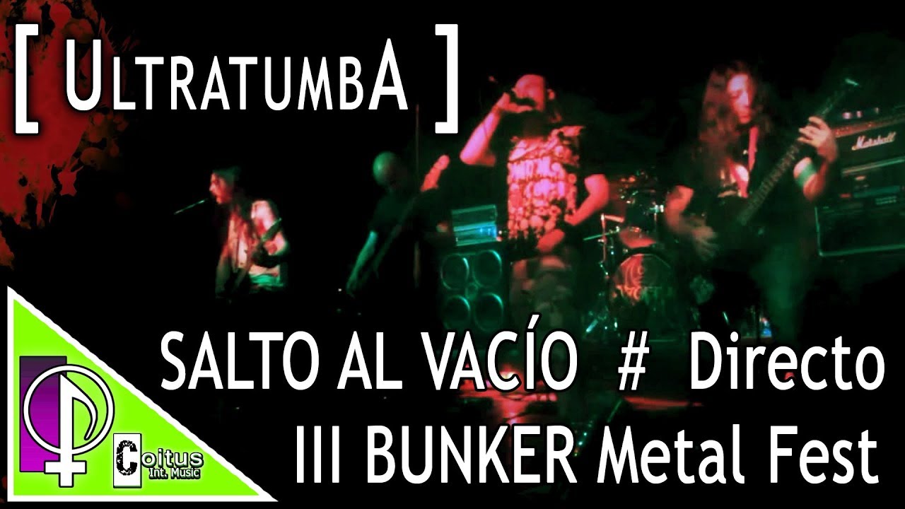 ULTRATUMBA - Salto Al Vacío [DIRECTO⛧III Bunker MF]