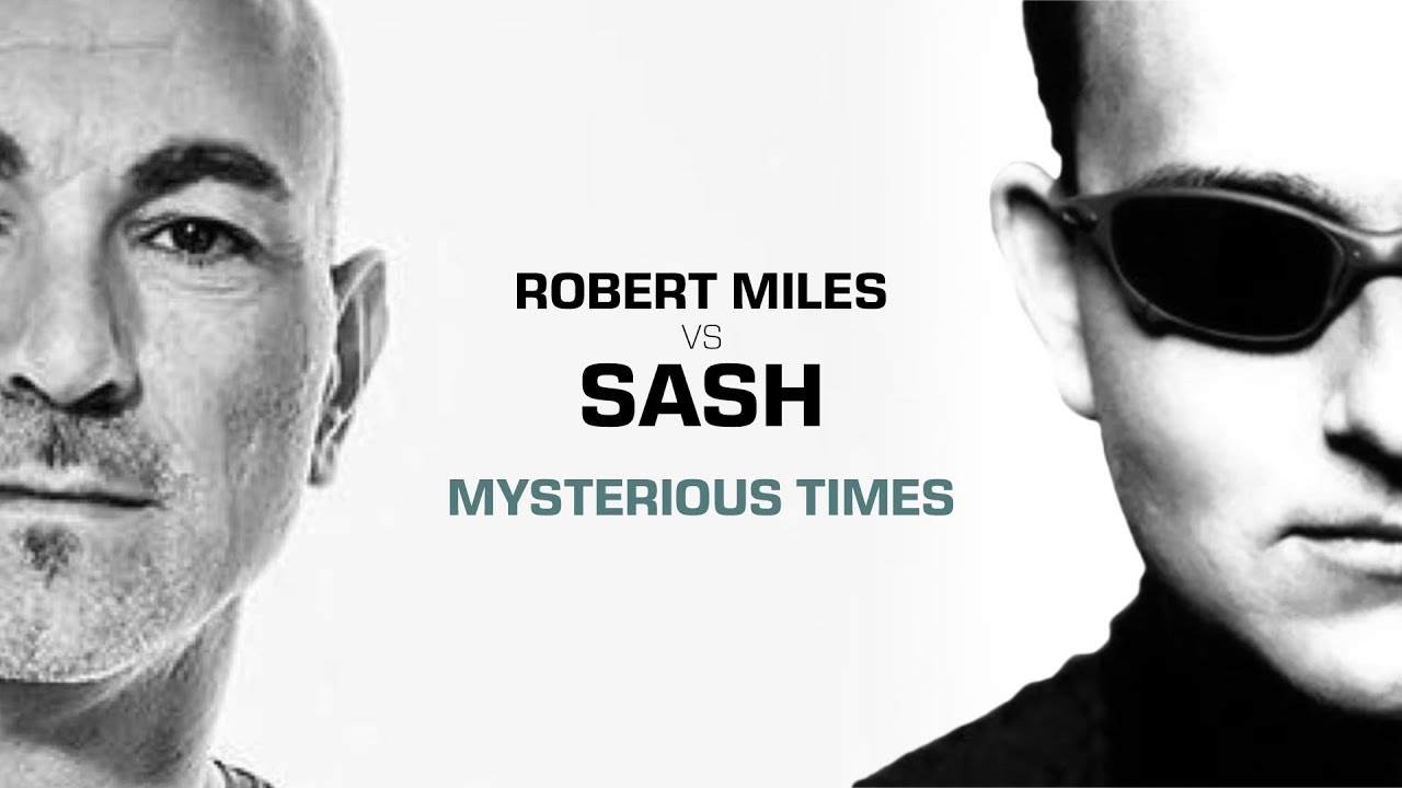 Sash! meets Robert Miles - Mysterious Times (Instrumental remix/cover)