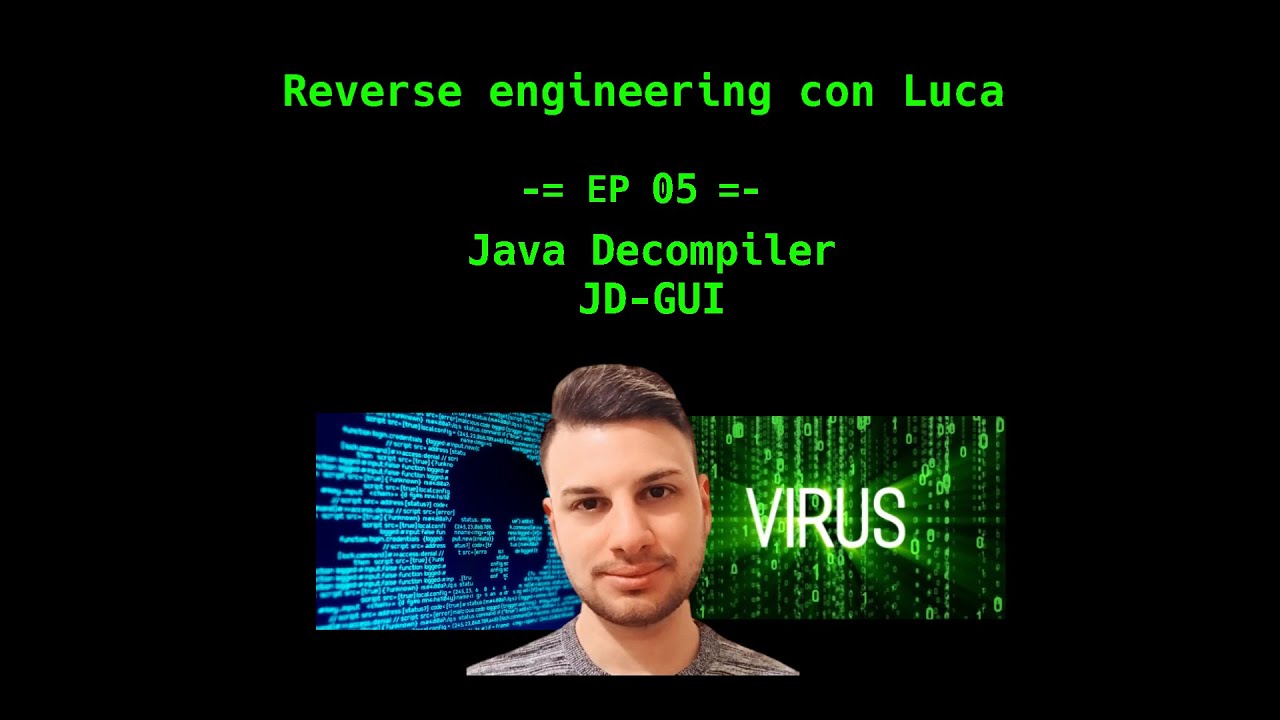 Reverse engineering con Luca - EP05 - Java Decompiler (JD-GUI)