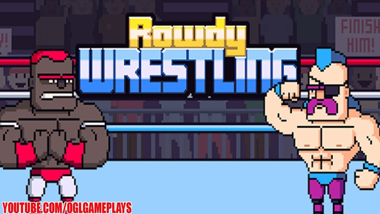 Rowdy Wrestling Gameplay (Android iOS)