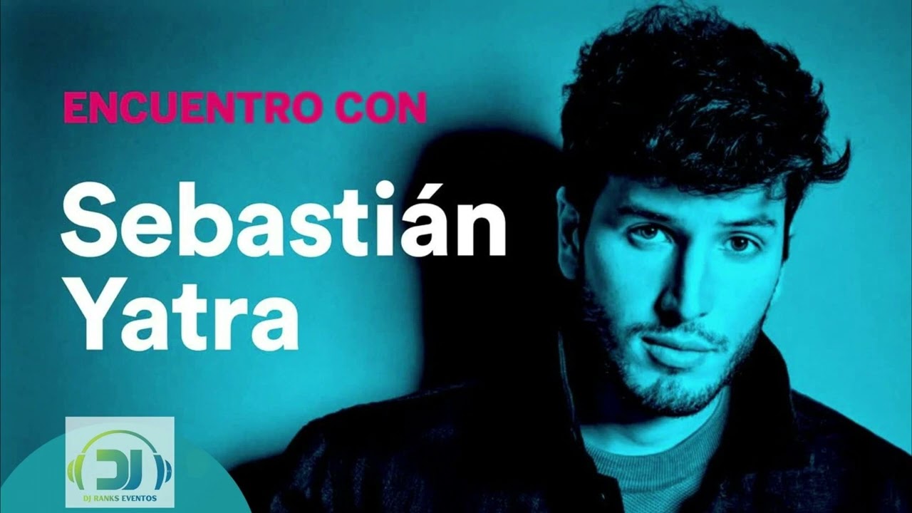 Dj Ranks : minimix Sebastián Yatra