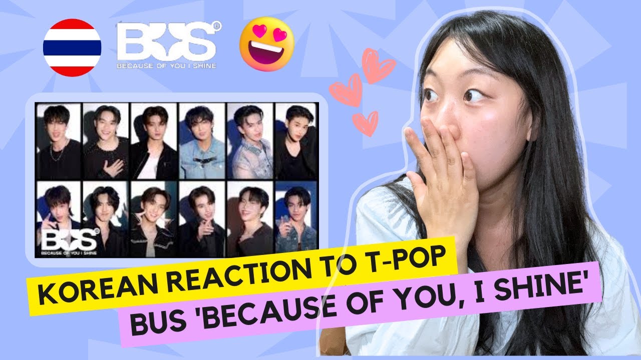 KOREAN REACTION TO T-POP BUS 'Because of You, I Shine' 🇹🇭LEARN KOREAN LANGUAGE WITH CHERRY