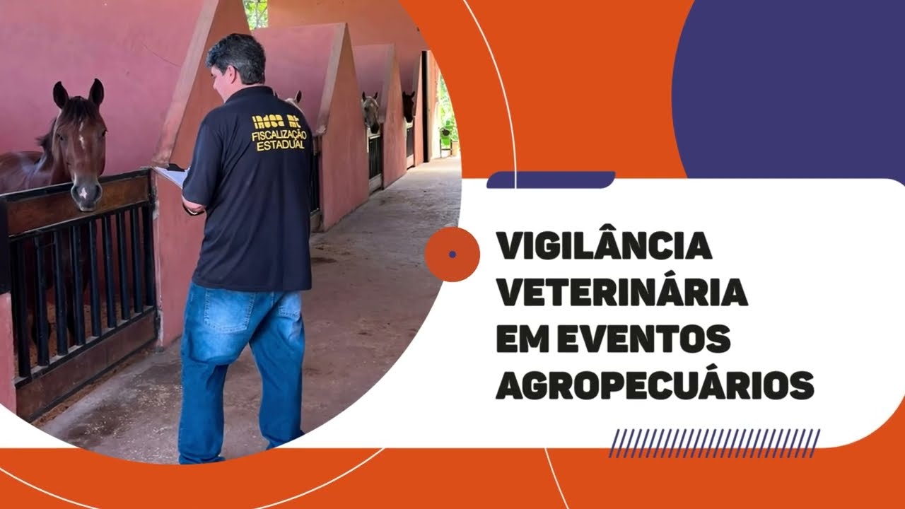 VIGILÂNCIA VETERINÁRIA EM EVENTOS AGROPECUÁRIOS