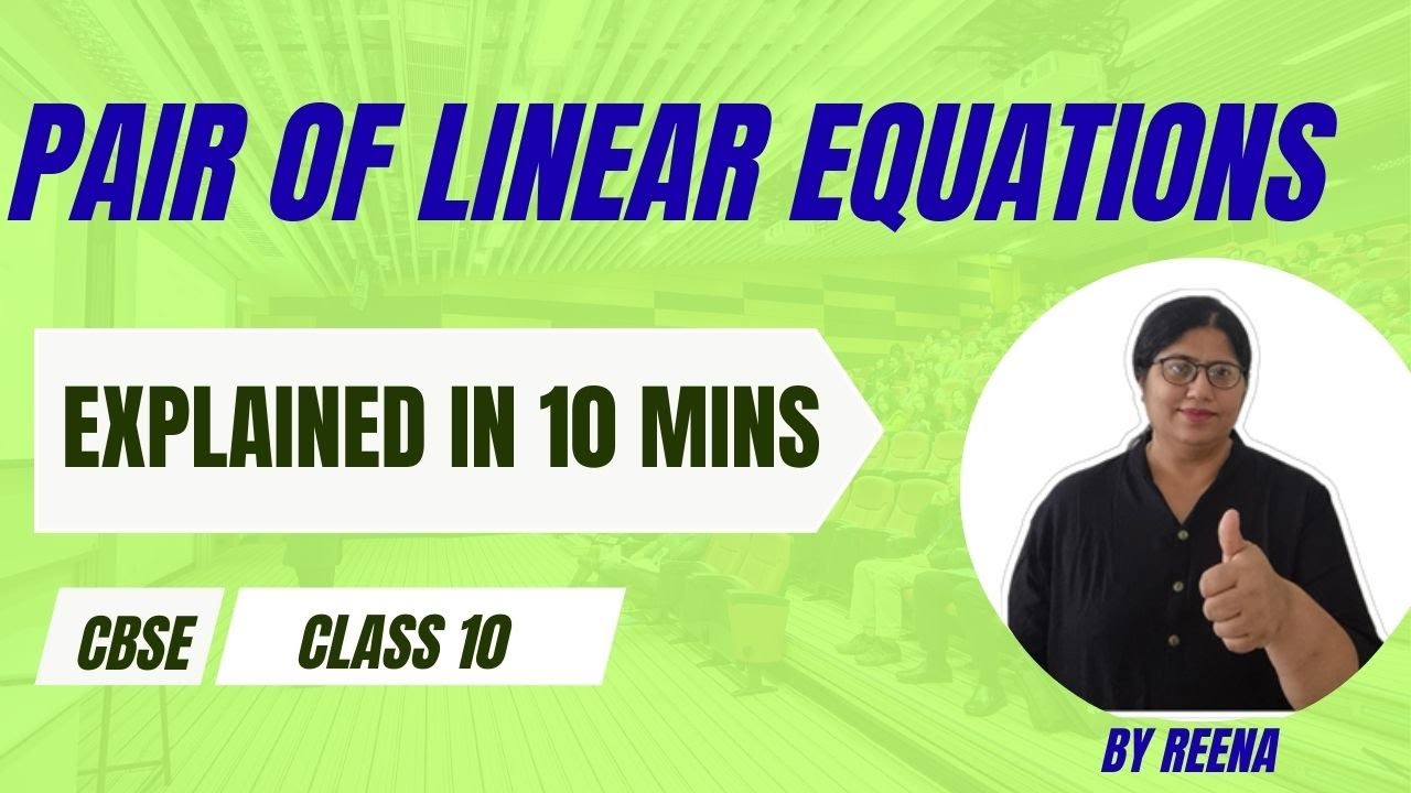 Pair of Linear Equations Explained in 10 minutes | Exam Recap| Class 10   #exam #class10 #maths