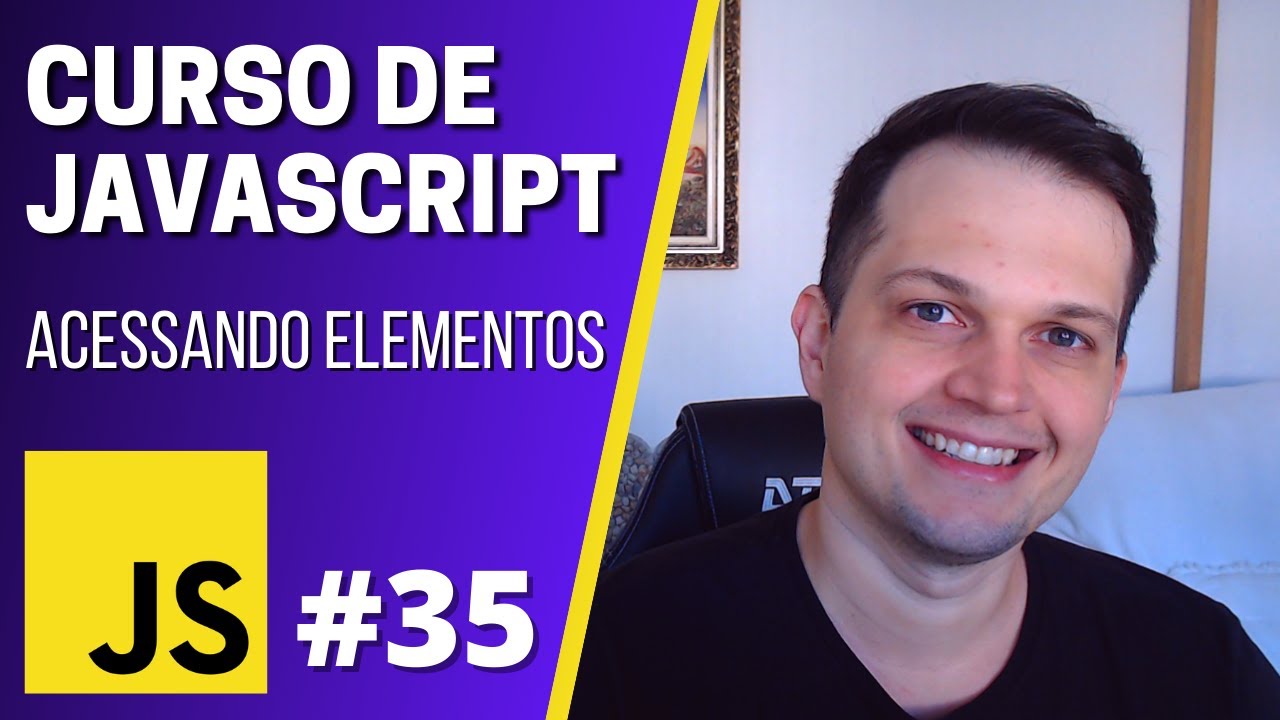 Curso JavaScript #35 - Acessando elementos através do DOM
