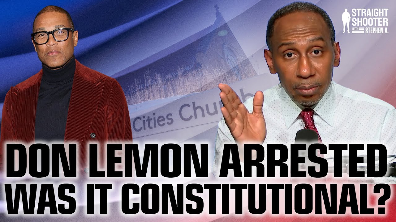 Attorney breaks down Don Lemon's arrest to Stephen A. Smith