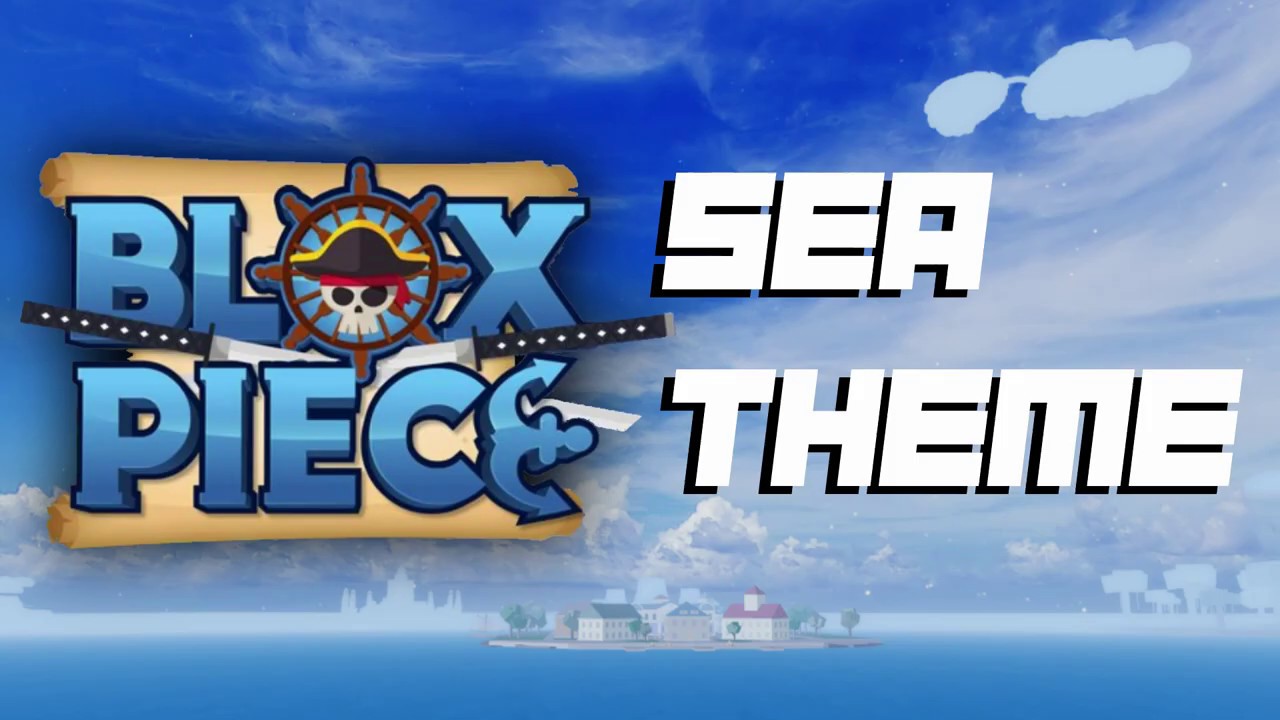 Blox Fruits/Piece Sea Theme | Roblox Game Sounds