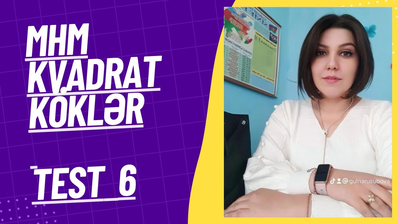 MHM Kvadrat köklər Test 6