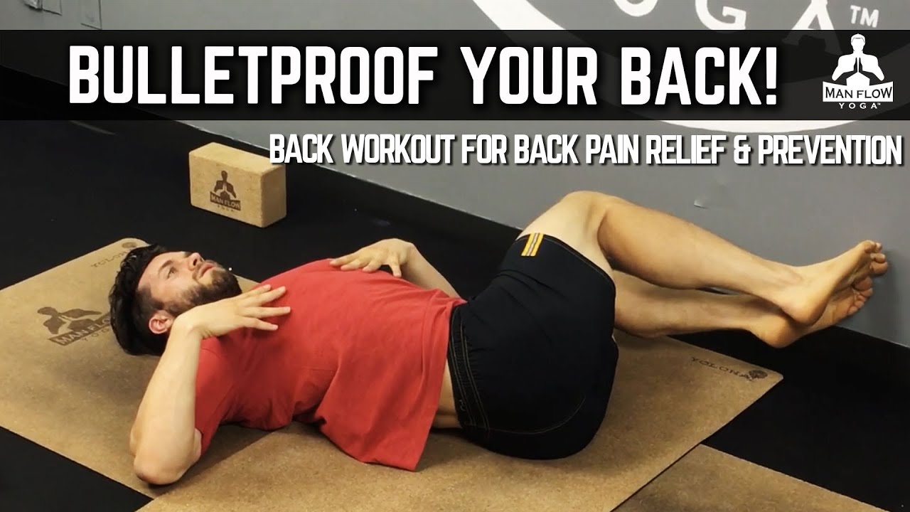 Back Workout for Pain Relief and Prevention (Bulletproof Your Back) | #yogaformen