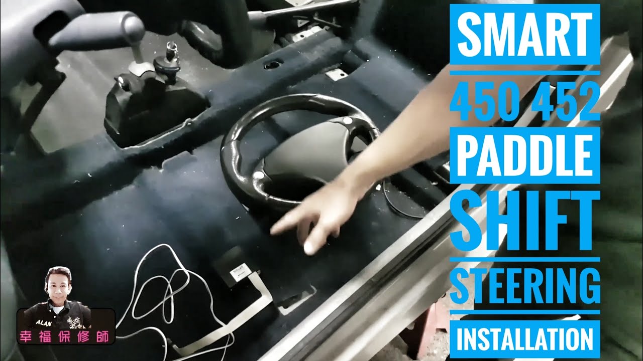 SMART 450 452 paddle shift  Steering wheel installation connection 快排方向盤安裝方法 brabus