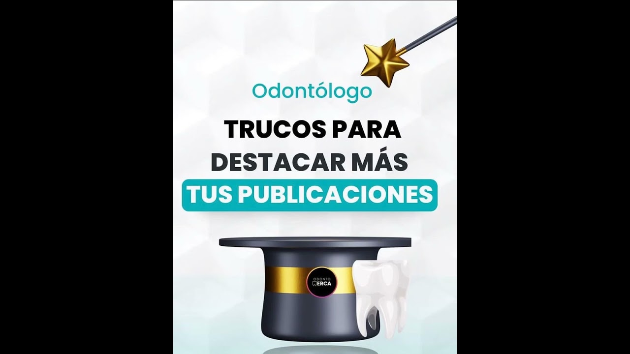 🦷Odont&oacute;logo:ATRAE PACIENTES a tu cl&iacute;nica con INCRE&Iacute;BLES TRUCOS para tus publicaciones en REDES